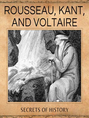 cover image of Rousseau, Kant, and Voltaire